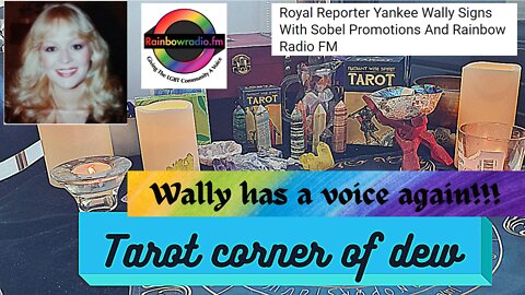 Yankee Wally signed a contract with Sobel promotion to have a show on Rainbow Radio...