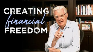 Creating Financial Freedom | Bob Proctor
