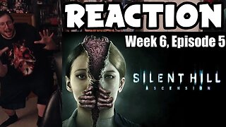 Gor's "Silent Hill Ascension Week 6 Episode 5" REACTION (IT'S TRAUMA!!!)
