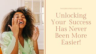 How To Unlock Success Within You: Your Inner Triumph Awaits!