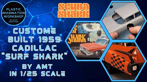 Custom Built 1959 Cadillac "Surf Shark" by AMT - "SCUBA SHARK"