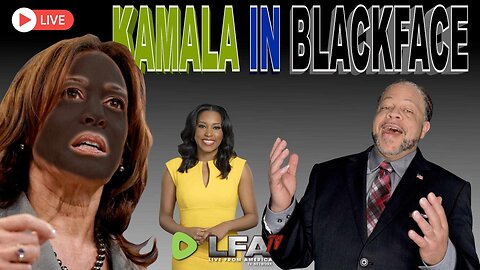 KAMALA IN BLACKFACE | CULTURE WARS 8.1.24 6pm EST