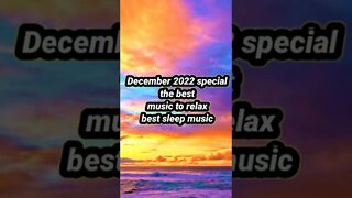 the best music to relax best sleep music