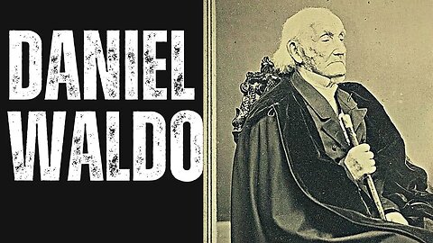 Daniel Waldo September 10, 1762 July 30, 1864