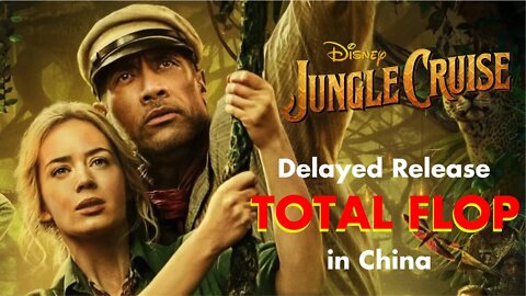 Disney’s Delayed ‘Jungle Cruise’ FLOPS Overseas