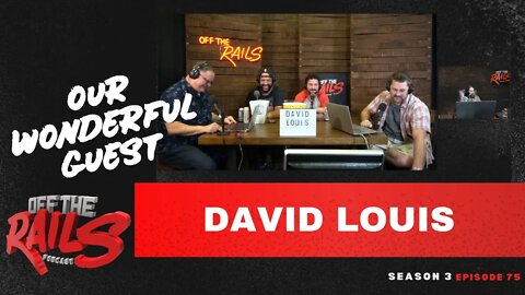 Season 3 | Episode 75 | David Louis