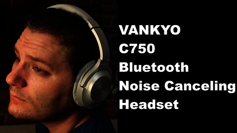 Vankyo c750 bluetooth noise canceling headphones review