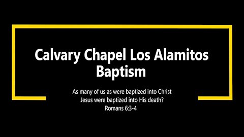 Calvary Chapel Los Alamitos Baptism Trailer