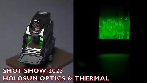 Holosun Optics & Thermal - SHOT Show 2023