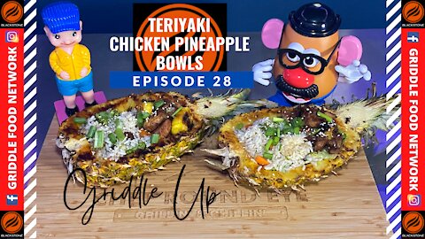Teriyaki Chicken Pineapple Bowls on the Blackstone Griddle | Griddle Food Network