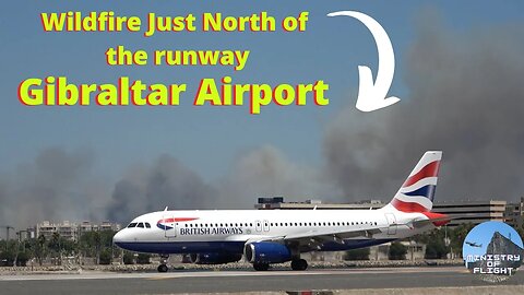 Smoke From a Major Wild Fire Just North of The Runway as this A320 Lands at Gibraltar