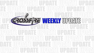 Crossfire Weekly Update - 4/12/23