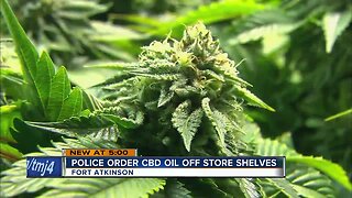 Fort Atkinson Police Department orders local stores to stop selling CBD oil