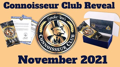 November Cigar Reveal Smoke Inn Connoisseur Club 2021 | Cigar Prop
