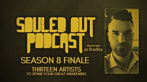 SOULED OUT - Season 8 Finale - THIRTEEN ARTISTS (Part 1)