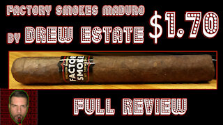 Factory Smokes Maduro by Drew Estate (Full Review) - Should I Smoke This