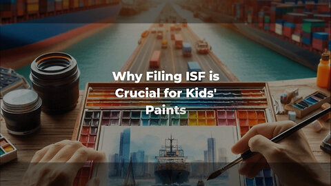 Unlocking the Secrets: Why Do Children's Watercolor Paints Require an ISF?