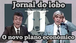 Chico Anysio Show; Jornal do Lobo, o novo pacote econômico.