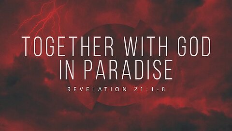 Together With God In Paradise