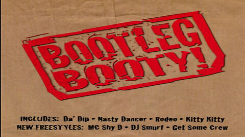 DJ Smurf & MC Shy-D Present - Bootleg Booty (1997)