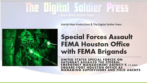 May 24, Special Forces Assault FEMA Houston Office