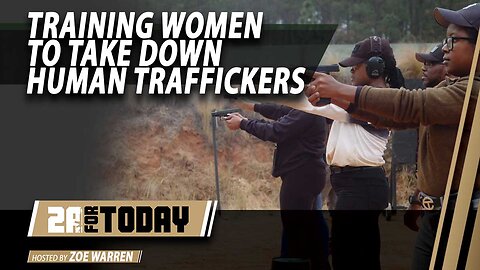 2A for Today! | Training Women to Take Down Human Traffickers