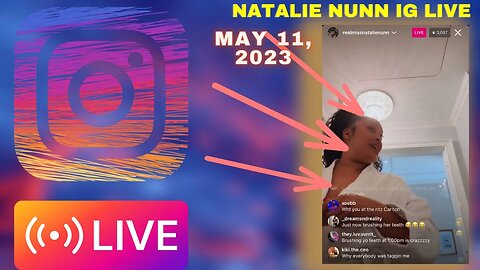 NATALIE NUNN IG LIVE: Natalie Nunn Address Allegations About Baddies East Conflicts (11/05/23)