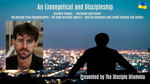 An Ex-vangelical and discipleship? How does that work? On The Disciple Dilemma