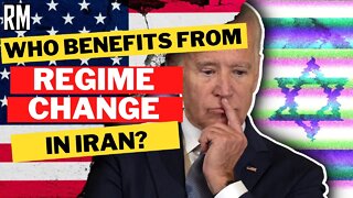 Who Benefits From Regime Change in Iran?