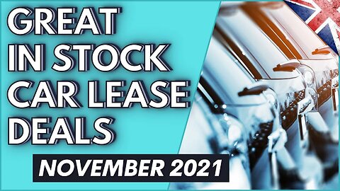 In Stock CAR LEASING DEALS UK - November 2021