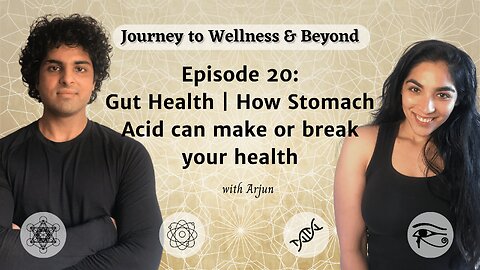 Episode 20: Gut Health - How Stomach Acid can make or break your health