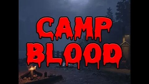CAMP BLOOD (Call of Duty Zombies)