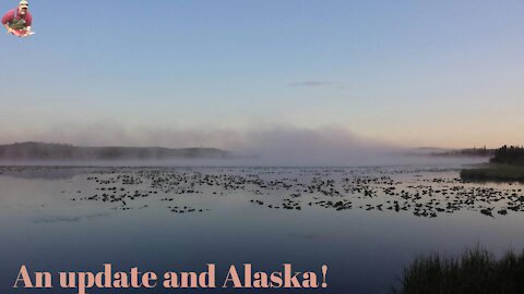 Episode 5 | An Update and Alaska