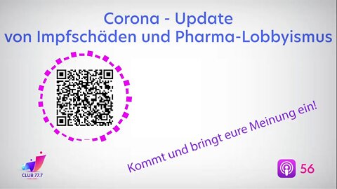 #56: Corona-Update – Von Impfschäden und Pharma-Lobbyismus