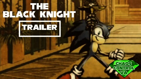The Black Knight | (Unofficial) Trailer (Sonic and the Black Knight/The Green Knight Crossover)