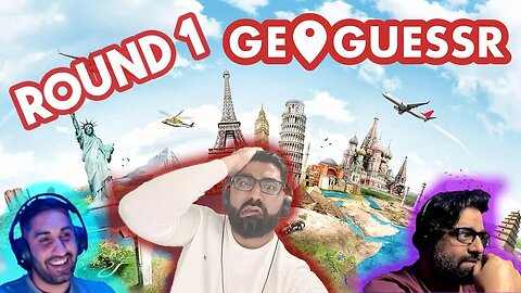 GeoGuessr | When You Failed Geography at School | Round 1