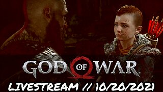 Part 4 // God of War // LIVESTREAM // 10/20/2021