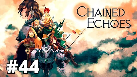 CHAINED ECHOES - #44: ENFRENTANDO GODFRAY | Xbox One 1080p 60fps