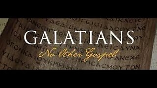 44) Galatians 4:11-20 I Stand in Doubt of You