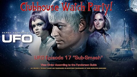 UFO Watch Party Episode 17 Sub-Smash