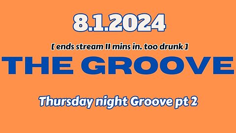 8.1.2024 - Groovy Jimmy EWYK - Thursday night Groove part 2