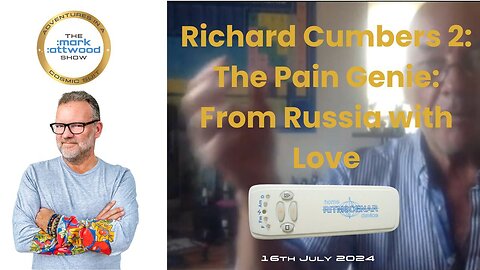 The Pain Genie: From Russia with Love - 16th July 2024
