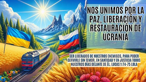 Nos unimos por la paz, liberación y restauración de Ucrania