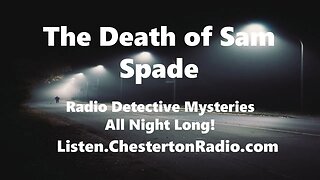 The Death of Sam Spade - Top Ten Count Down All Night Long!