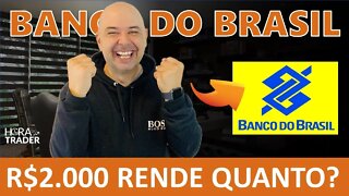 🔵 DIVIDENDOS BBAS3: QUANTO RENDE R$2.000 INVESTIDOS EM BANCO DO BRASIL (BBAS3)? BBAS3 VALE A PENA?