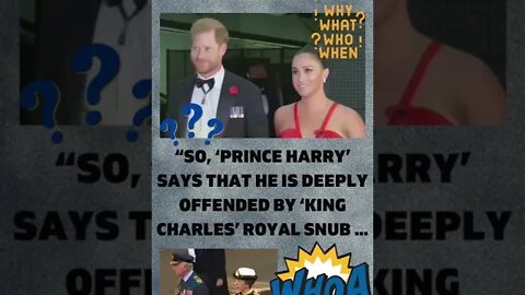 🇬🇧 ‘PRINCE HARRY’ IS UPSET AT ‘KING CHARLES’ ROYAL SNUB?? #shorts #princeharry #harryandmeghan #wtf