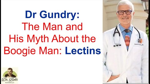 Dr. Gundry and the Myth Of Harmful Lectins #gundrymd