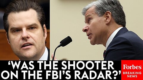 Matt Gaetz Asks FBI Director Point Blank About Trump Assassination Attempt