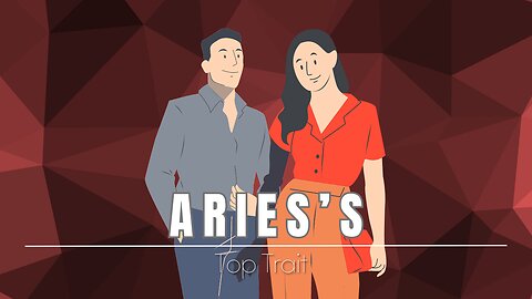 Aries's Top Trait