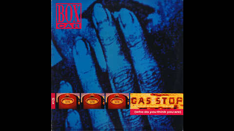 Boxcar - Gas Stop (Who Do You Think You Are) (1990)